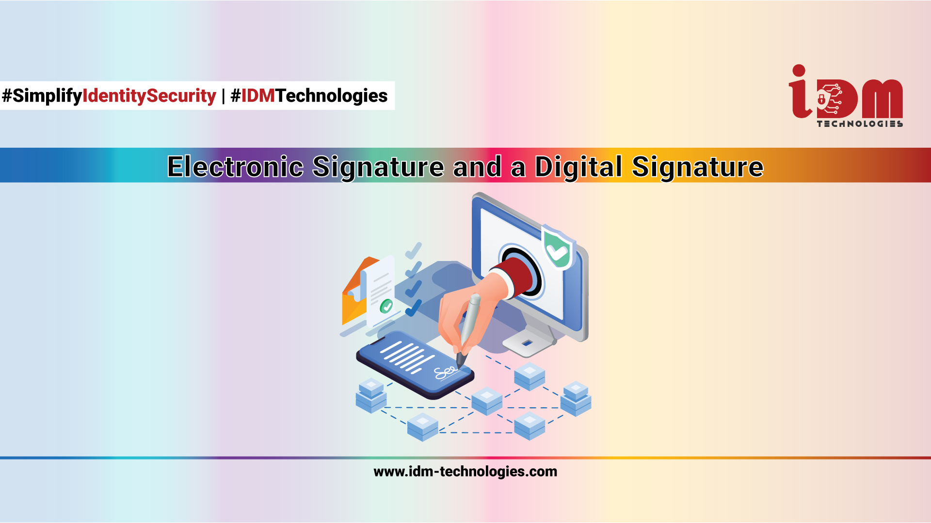 Electronic Signature and a Digital Signature